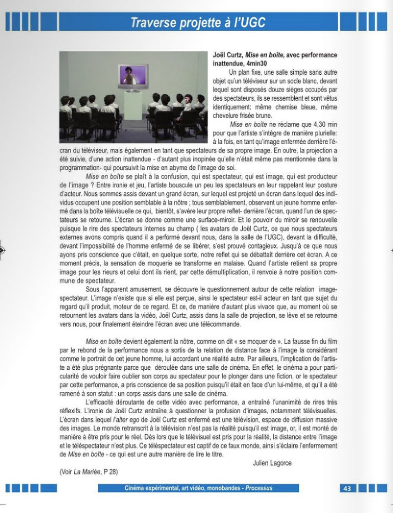 Traverse vidéo - mise en boîte